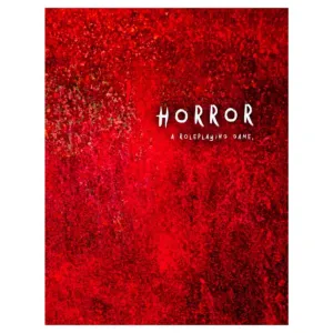 Horror: A Roleplaying Game